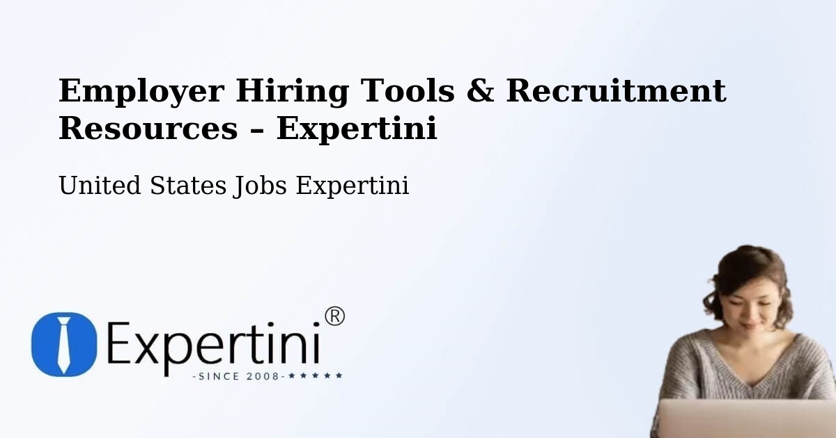 Employer Hiring Tools & Recruitment Resources – Troy - Troy, United States Jobs Expertini