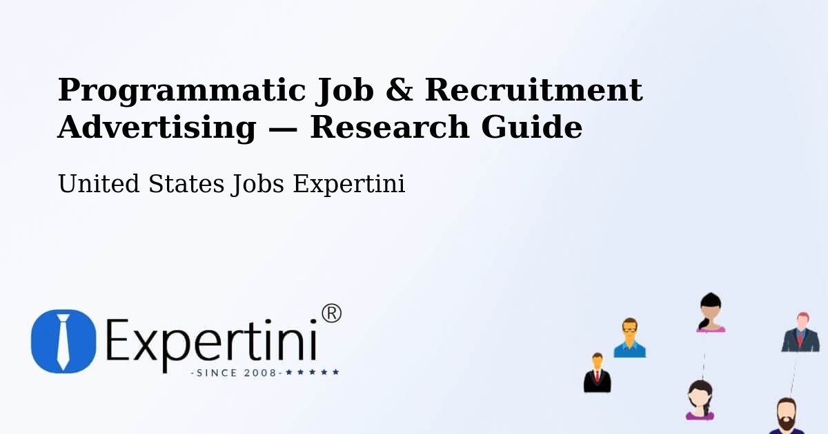 Programmatic Job & Recruitment Advertising — Research Guide – Troy